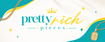 Pretty rich pieces - Home